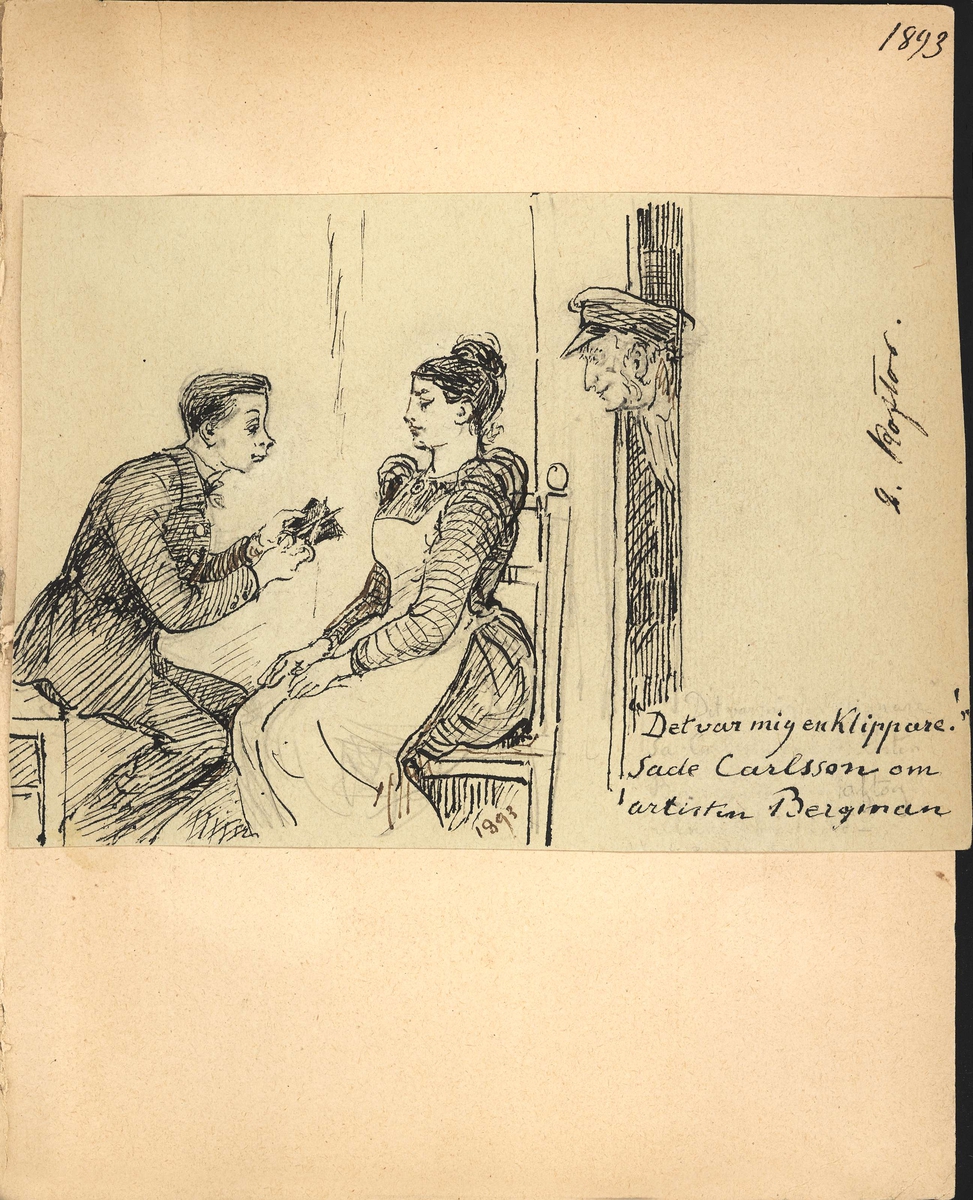 Teckning av Fritz von Dardel. "Det var mig en Klippare sa Carlsson om artisten Bergman" "2 koftor 1893". En man sitter framför en kvinna i förkläde och klipper. En äldre man i skärmmössa tittar in genom dörren.
