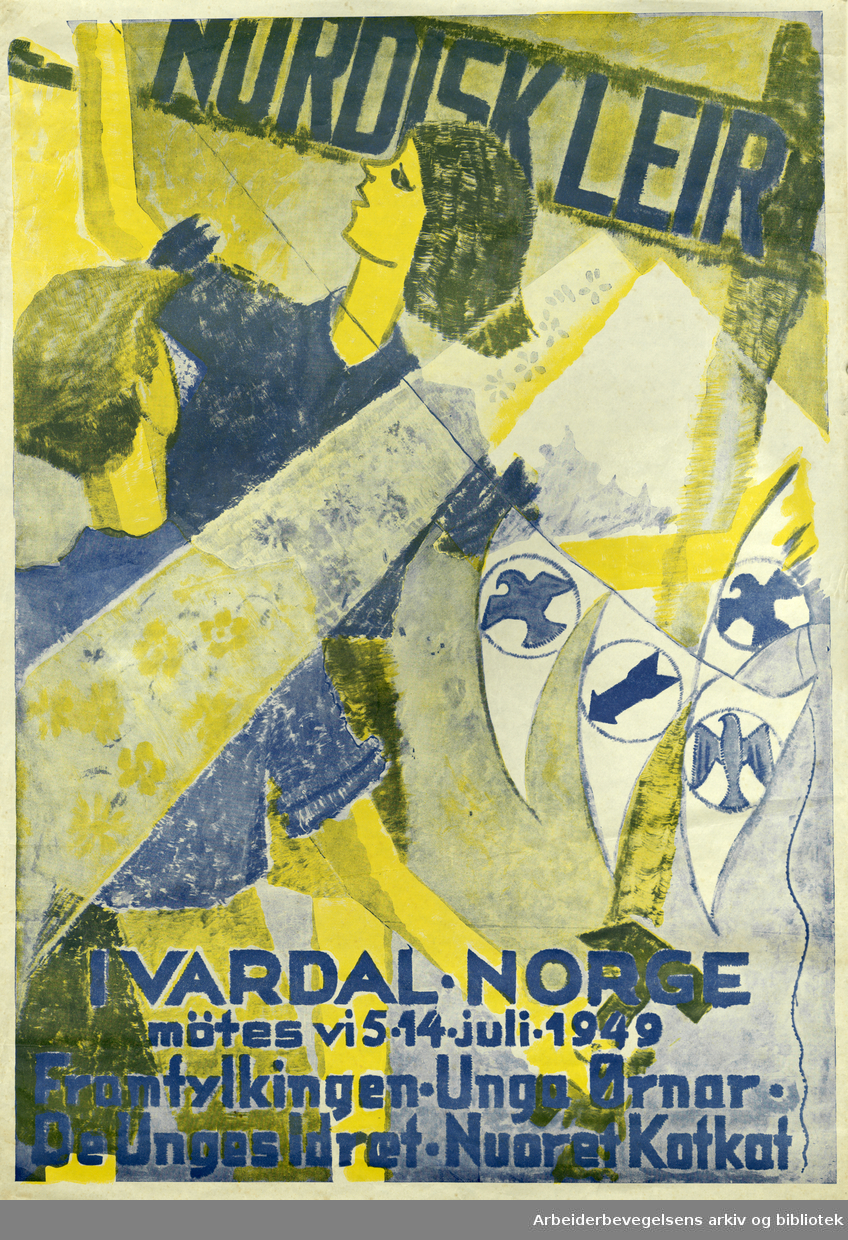 Plakat DNA. Nordisk leir i Vardal Norge. mötes vi 5- 14 juli. 1949. Framfylkingen Unga Ørnar. De Unges Idræt. Nuoret KotKat. Format: 73x51 cm