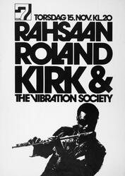 Club 7. Rahsaan Roland Kirk & The Vibration Society. Torsdag