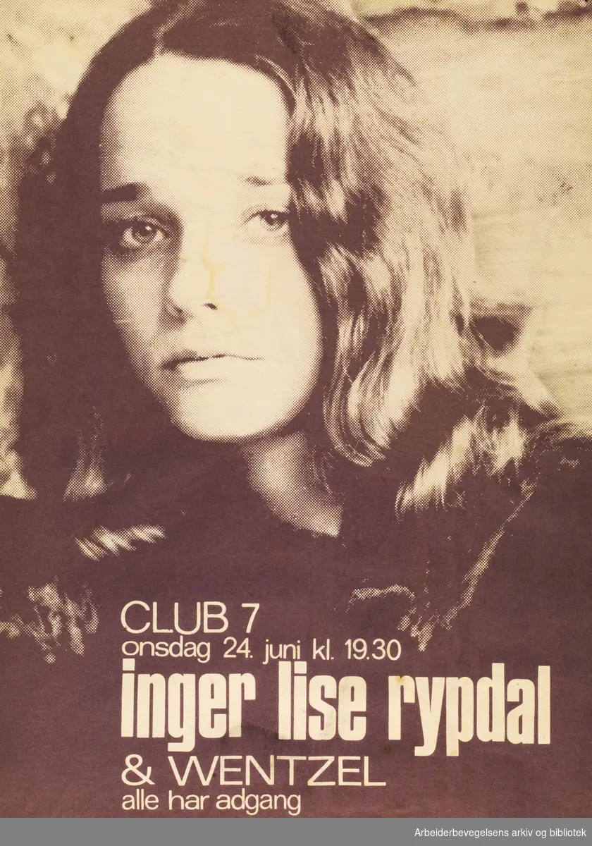 Club 7. Konsertplakat. Inger Lise Rypdal & Wentzel. Onsdag 24. juni 1970 kl. 19.30. Alle har adgang.