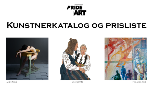 Bildet viser logoen til Pride art og teksten kunstnerkatalog og prisliste. Den viser også tre av kunstverkene som stilles ut i utstillinga blanke ark.. Foto/Photo