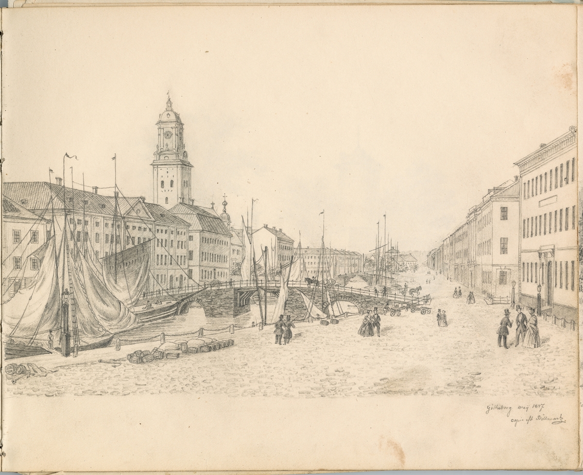 Blyertsteckning: Götheborg May 1847. Copia efter Billmark.

Ur ett halvfranskt band med blyertsteckningar och akvareller.