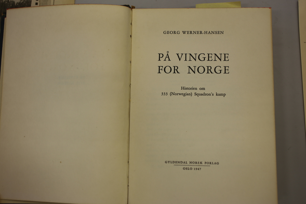 Boken omhandler historien om 333 (Norwegian) Squadrons kamp gjennom 2 verdenskrig.
Forfatter Georg Werner-Hansen
Forlag Gyldendal Norsk Forlag