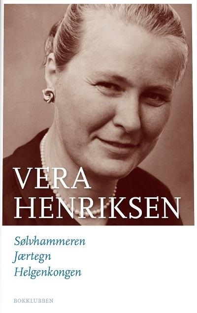 Sigrid-trilogien: Sølvhammeren, Jærtegn og Helgenkongen av Vera Henriksen. Aschehoug.