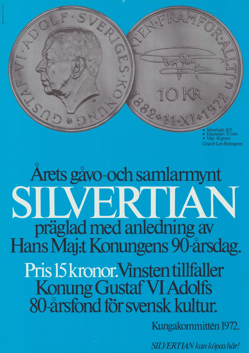 Gustaf VI Adolf fyller 90 år och trycks på ett silvermynt.