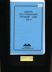 Døves Kulturdager, Tromsø 1985 del 2