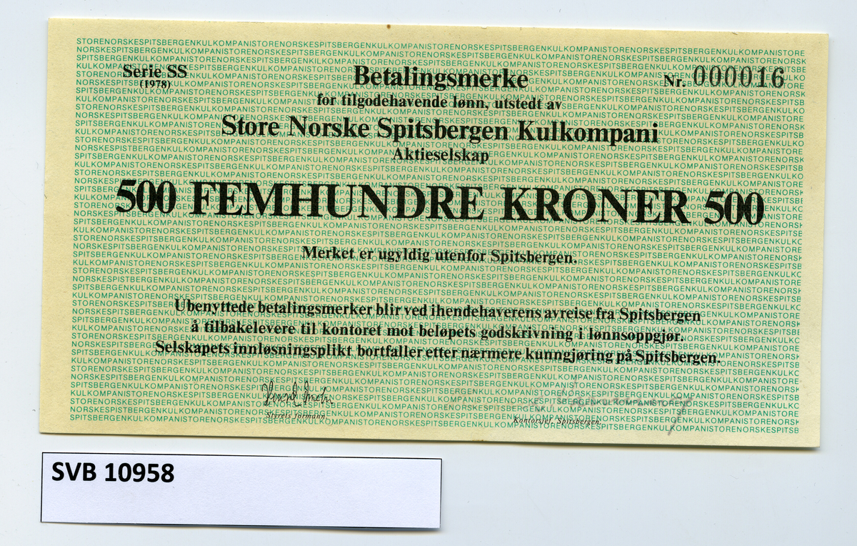 Betalingsmerke utstedt av Store Norske Spitsbergen Kulkompani