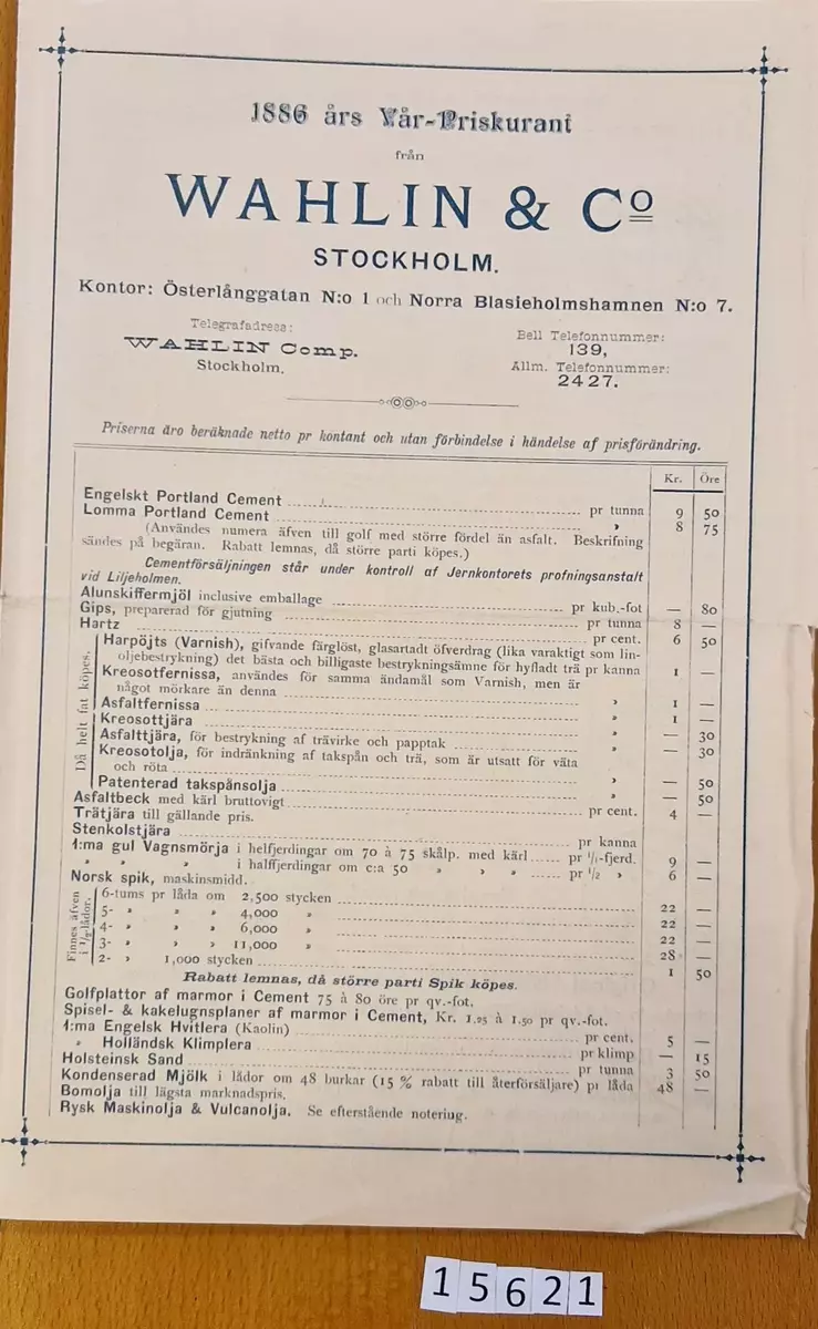 1886 års Vår- Priskurant från Wahlin & Co, Stockholm. Kontor: Österlånggatan N:o 1 och Norra Blasieholmshamnen N:o 7. Tryckt hos Central- Tryckeriet, Stockholm.