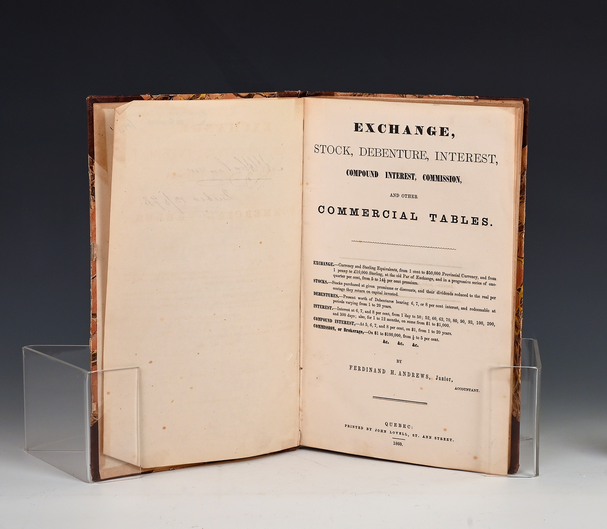 Prot: Ferdinand H. Andrews. Exchange stock, debenture, interest. and other commercial tables. Quebec 1860. 114 s. 8. Velskbd.