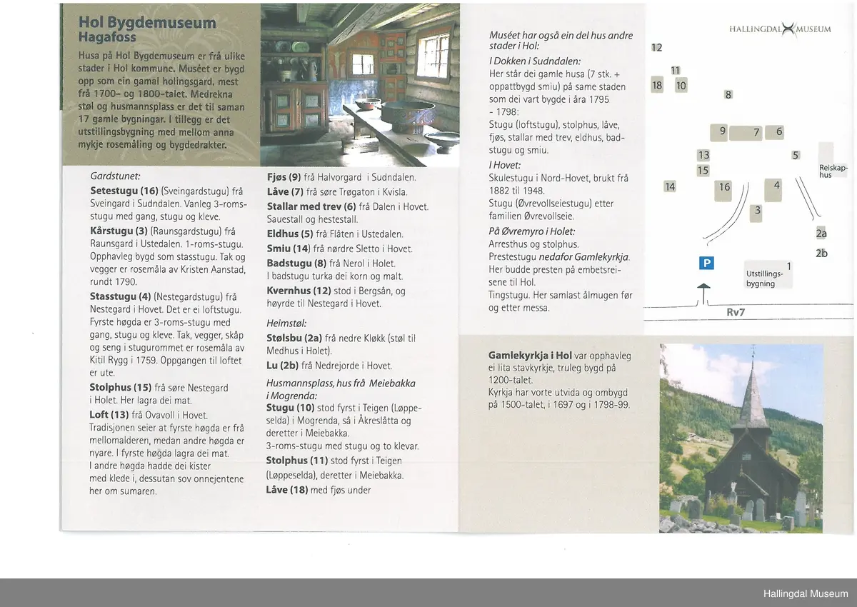 Stugu sto først i Teigen så i Åkreslåtta deretter i Meiebakka