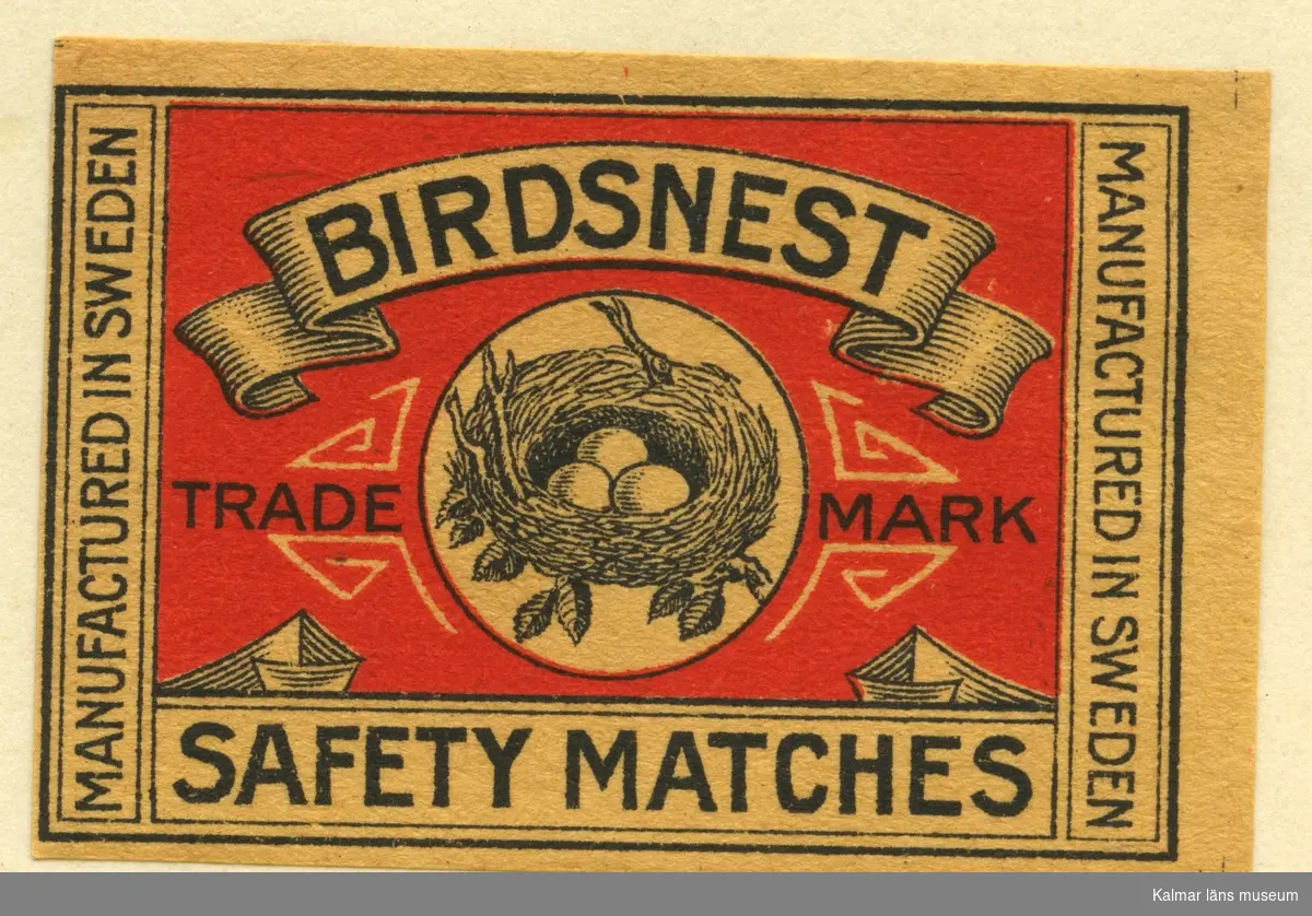Tändsticksetikett från Mönsterås Tändsticksfabrik, "Birdsnest Safety Matches"