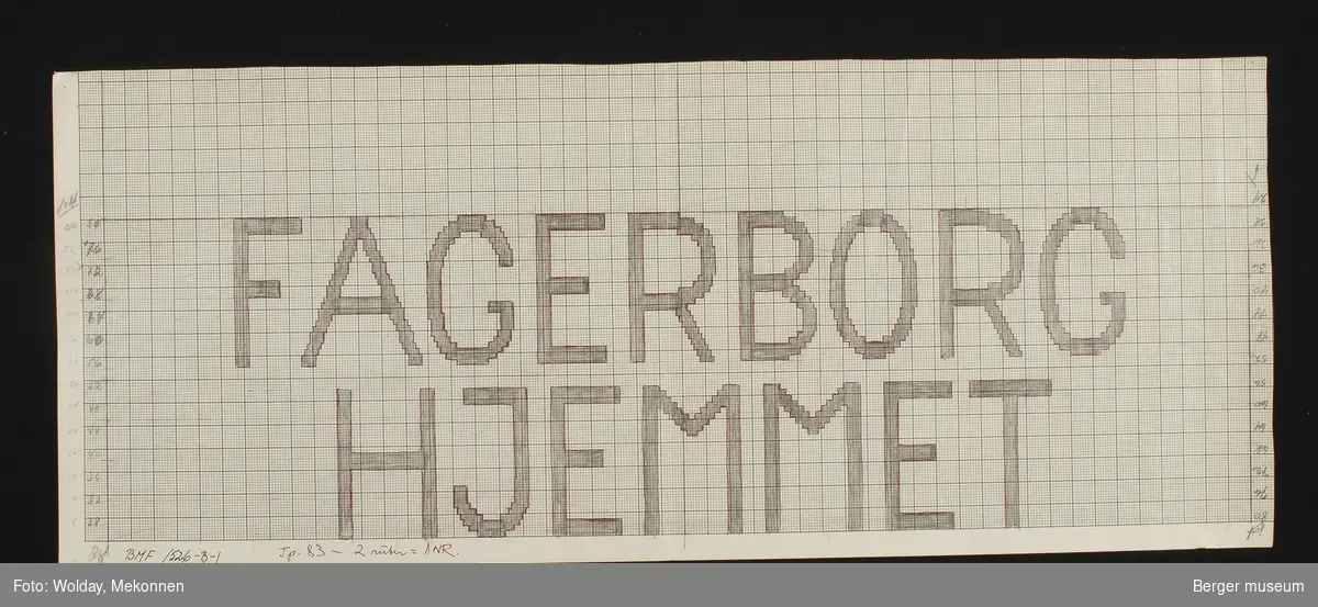 "FAGERBORG HJEMMET"





