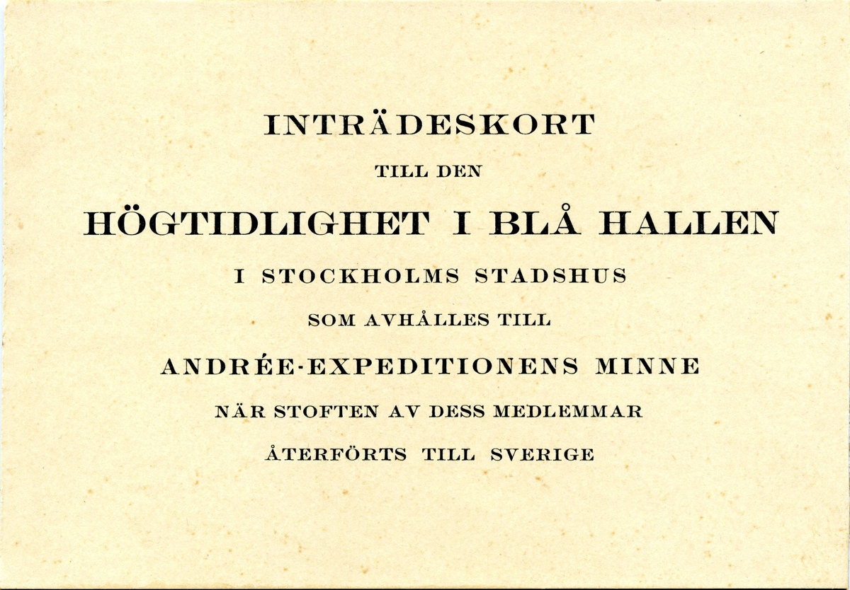 Fyrkantigt inträdeskort till högtidlighet i Blå hallen i Stockholm stadshus till Andrée-expeditionens minne.