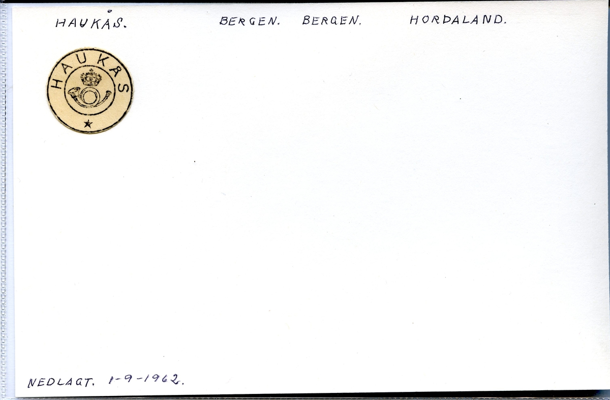 Stempelkatalog. Haukås. Bergen postkontor. Bergen kommune. Hordaland fylke. 
Nedlagt 01.09.1962.
