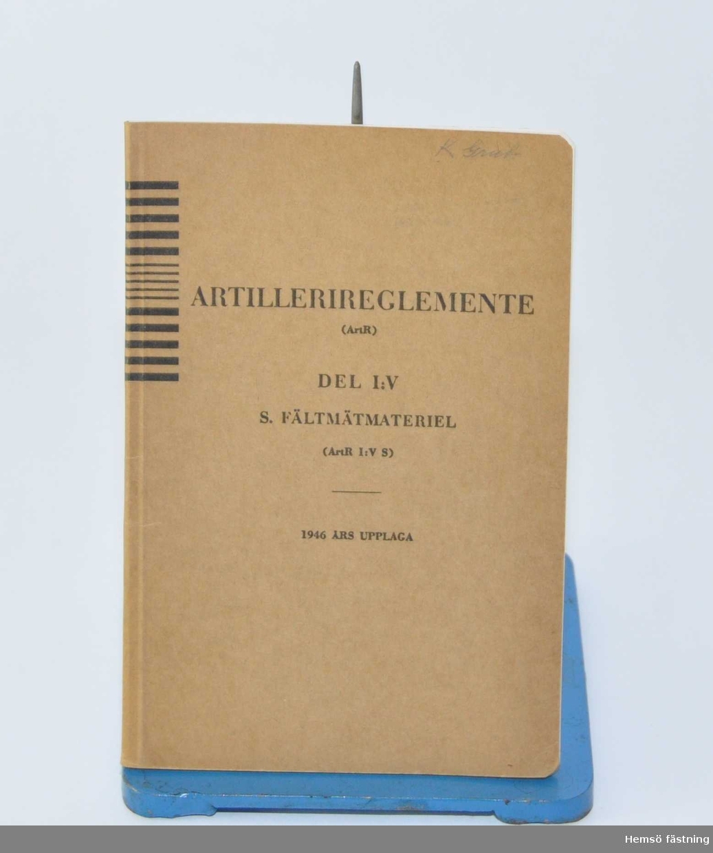 Häfte, Artillerireglemente Del I:V S. Fältmateriel, 1946 års upplaga.