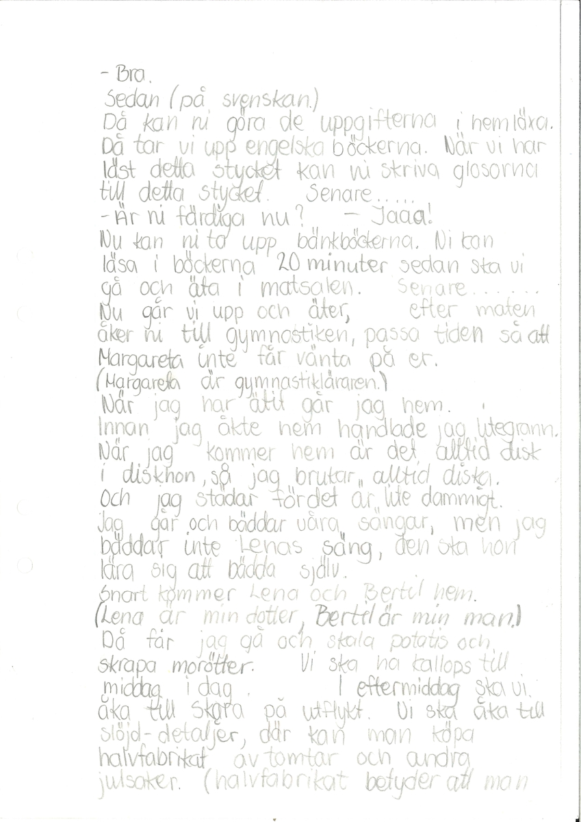 Uppsats om en framtidsversion om år 2000 skriven 1979.

Framsidan är ett blått papper med en teckning med en soluppgång bakom ett berg. Titeln är "Tävlingsbidrag till Älvsborgsposten om framtiden och vår miljö".

Ingår i en samling innehållande 98 st Uppsatser. 103 st Teckningar gjorda av skolbarn, från norra länsdelen.

Från en tävling. ''Framtiden och vår miljö'', annordnad av Älvsborgs-posten i samarbete med Älvsborgs Länsmuseum. Utställning. 19 Dec. 1979.