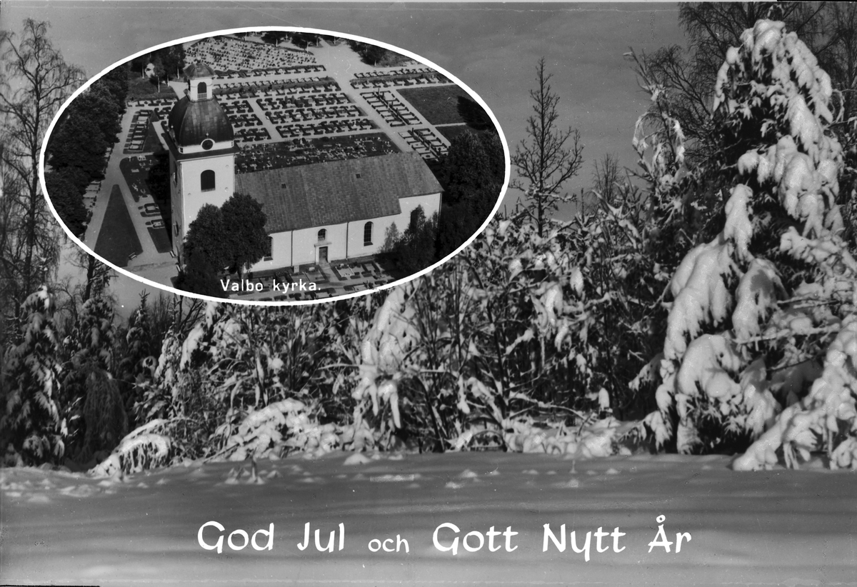 Valbo, Gästrikland.                                             Valbo kyrka "GOD JUL och GOTT NYTT ÅR"