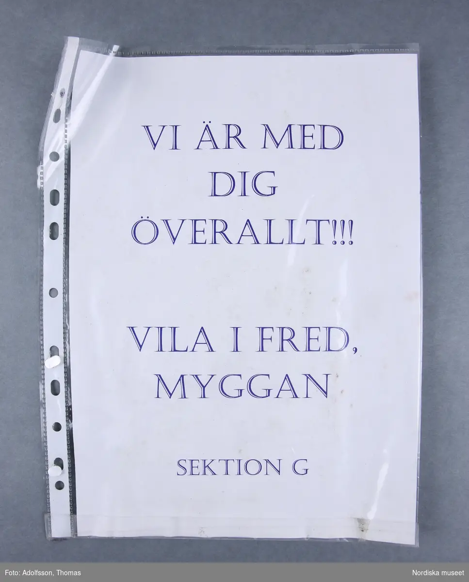 1 styck plastficka med skriven minnestext i A4-format. 

Längd 30 m.
Bredd 23 cm.

2019-03-01 Cecilia Hammarlund-Larsson/Lena Kättström Höök