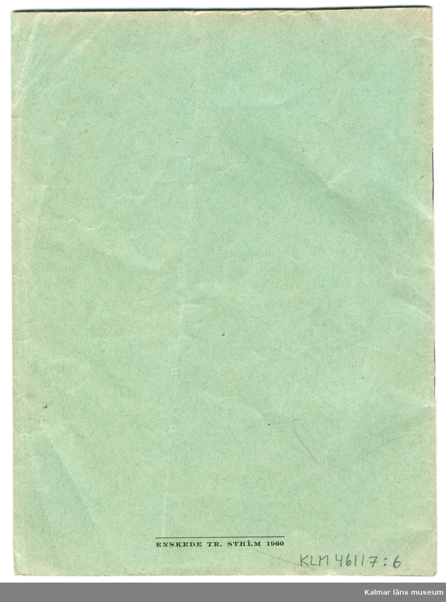 KLM 46117:6 Sånghäfte. Arton sidor med 31 stycken sångtexter. Utgiven för S.L.K.F. Tryck: Enskede Tr., Stockholm 1960.