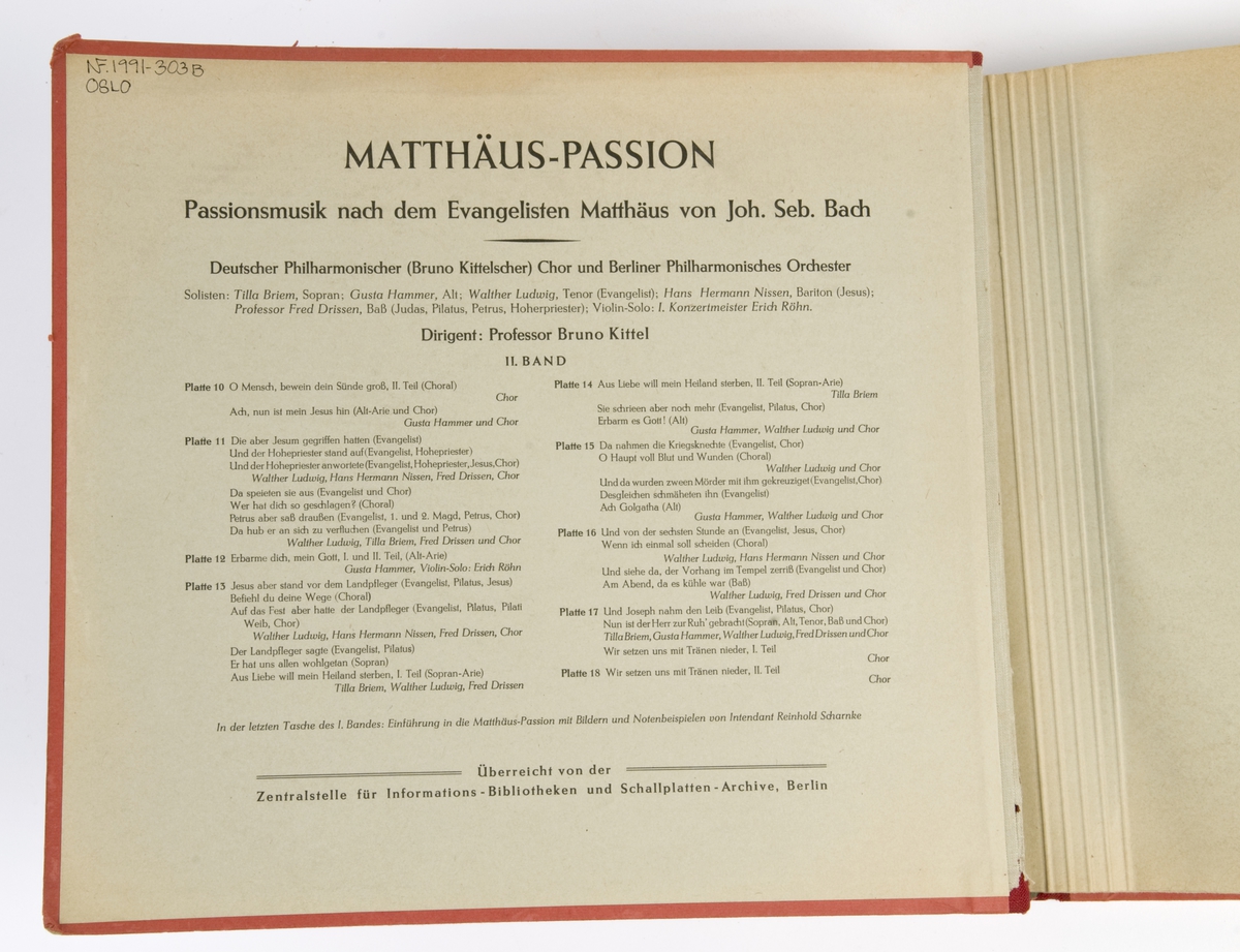2 stk album med 9 78-plater i hver. Johann Sebastian Bachs Die Mattäus Passion, Deutsches Philharmonischer (Bruno Kittelscher) Chr und Berliner Philharmonisches Orchester.