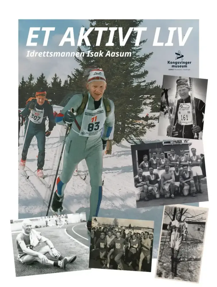 Plakaten til utstillingen om Isak Aasum, "Et aktivt liv". Plakatene er en montasje av fotografier av Aasum i Birkebeiner-løypa, på friidrettsbanen og Galterud fotballag.